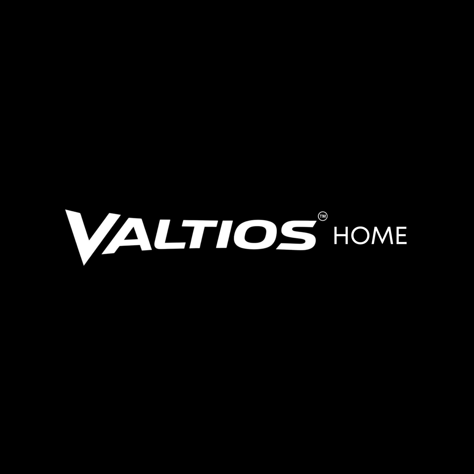 VALTIOS™ HOME